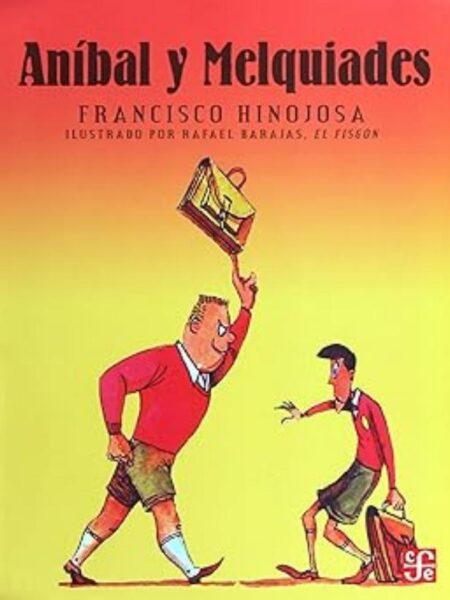 ANÍBAL Y MELQUIADES