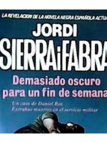 DEMASIADO OSCURO PARA UN FIN DE SEMANA