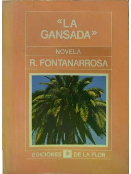 LA GANSADA