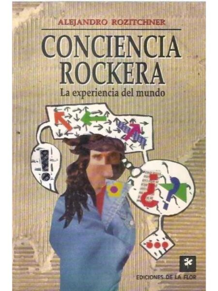 CONCIENCIA ROCKERA, LA EXPERIENCIA DEL MUNDO