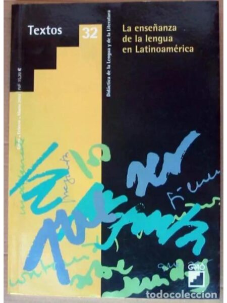 LA ENSEÑANZA DE LA LENGUA EN LATINOAMÉRICA