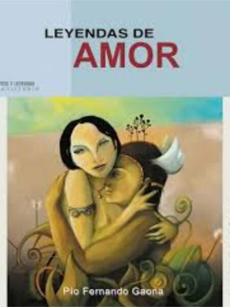 LEYENDAS DE AMOR