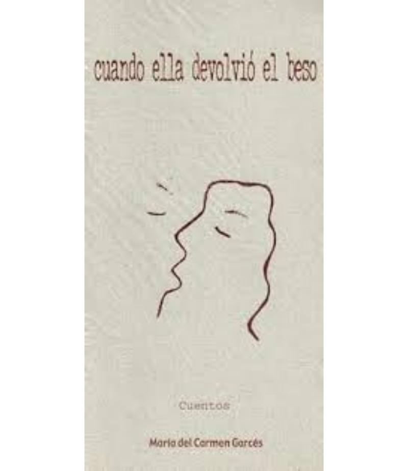 CUANDO ELLA DEVOLVIÓ EL BESO