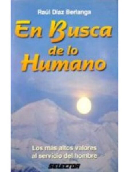 EN BUSCA DE LO HUMANO