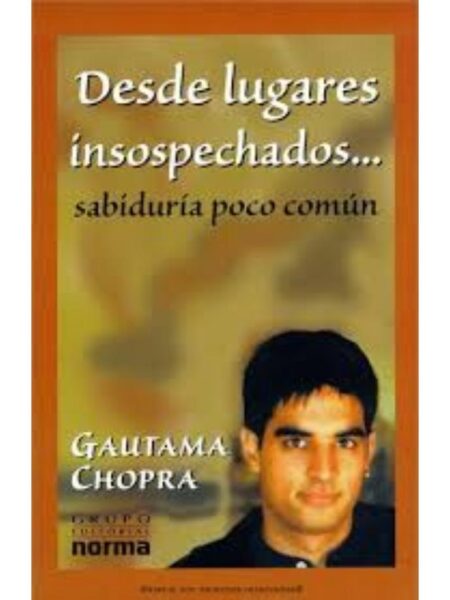 DESDE LUGARES INSOSPECHADOS. SABIDURÍA POCO COMÚN