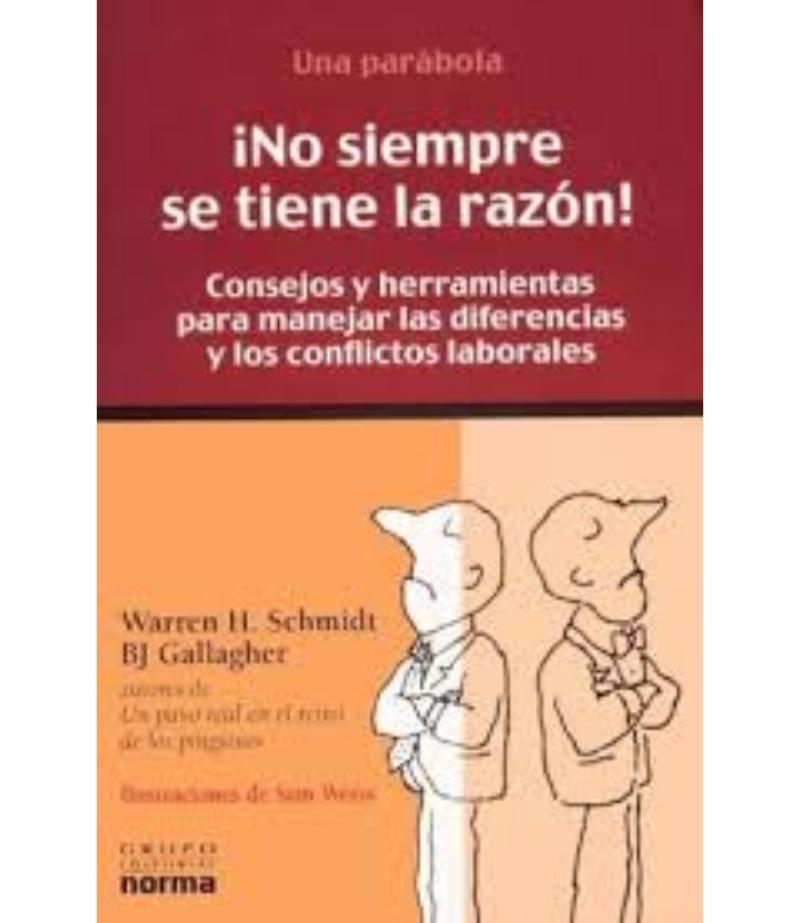 NO SIEMPRE SE TIENE LA RAZÓN