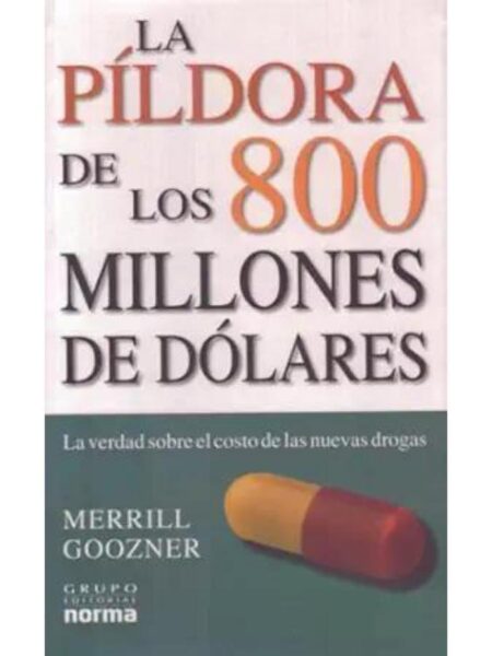 LA PÍLDORA DE LOS 800 MILLONES DE DÓLARES