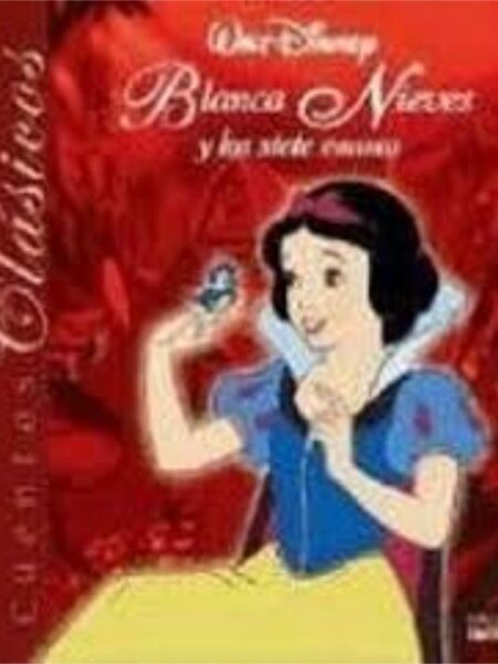 BLANCA NIEVES Y LOS SIETE ENANOS