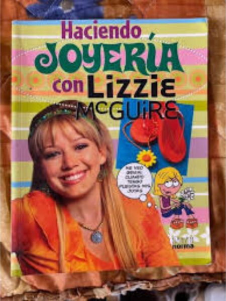HACIENDO JOYERÍA CON LIZZIE MCGUIRE