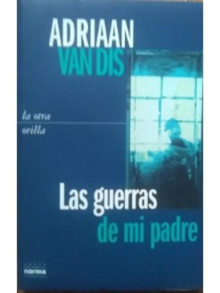 LAS GUERRAS DE MI PADRE