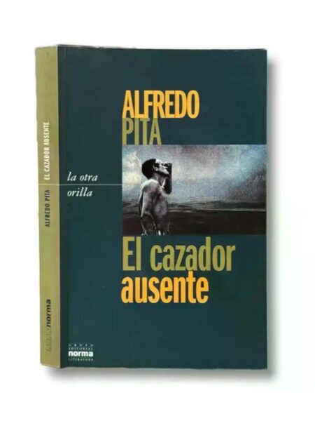 EL CAZADOR AUSENTE