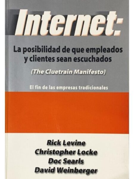 INTERNET. LA POSIBILIDAD DE QUE EMPLEADOS Y CLIENTES SEAN ESCUCHADOS