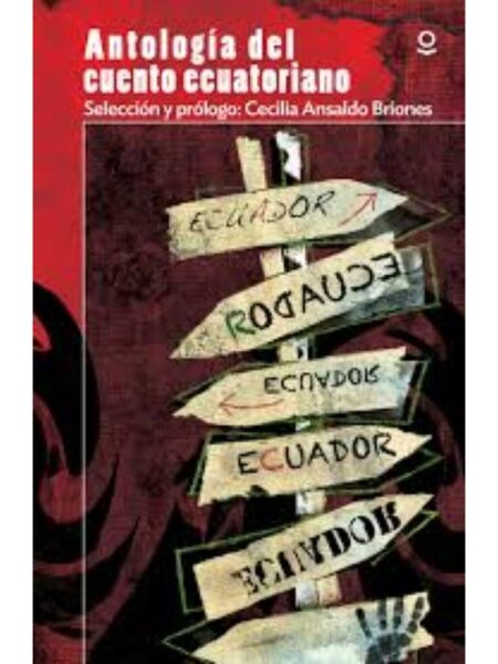 ANTOLOGÍA TERMINEMOS EL CUENTO ECUATORIANO