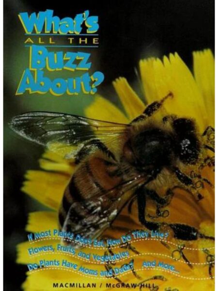 WHAT'S ALL THE BUZZ ABOUT