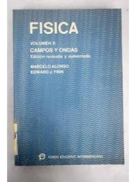 FÍSICA II CAMPOS Y ONDAS