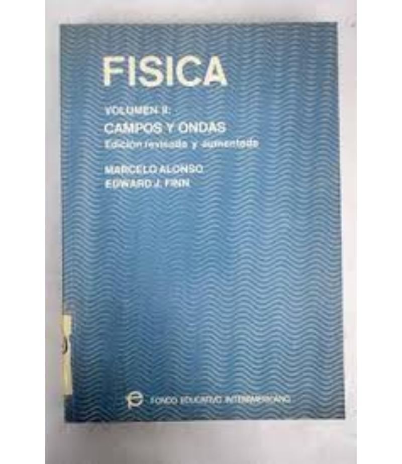 FÍSICA II CAMPOS Y ONDAS