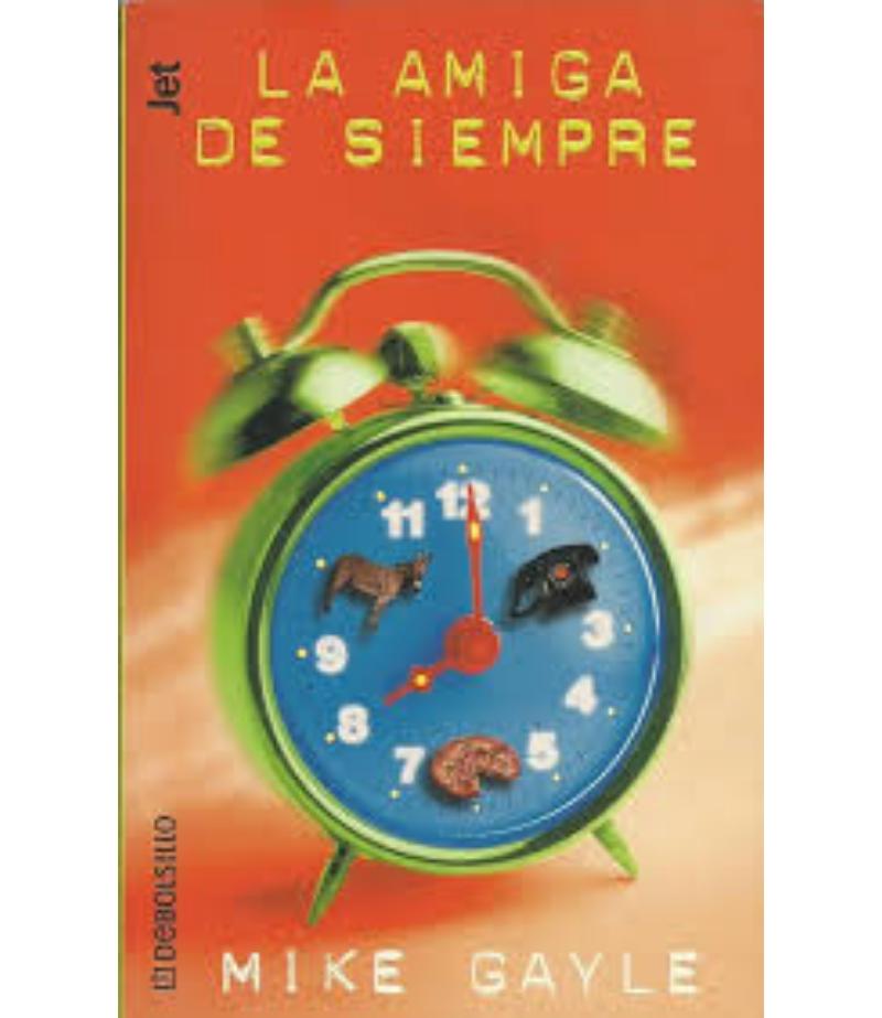 AMIGA DE SIEMPRE, LA