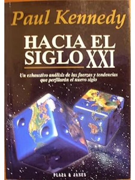 HACIA EL SIGLO XXI