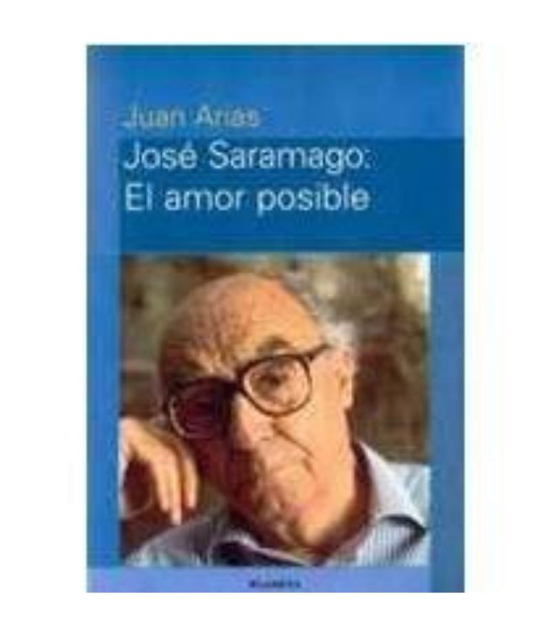 JOSÉ SARAMAGO, EL AMOR POSIBLE