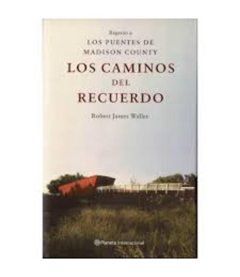 CAMINOS DEL RECUERDO, LOS