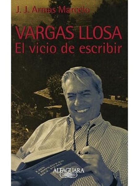 VARGAS LLOSA EL VICIO DE ESCRIBIR