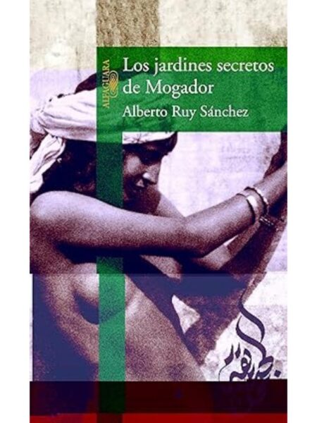 JARDINES SECRETOS DE MOGADOR, LOS