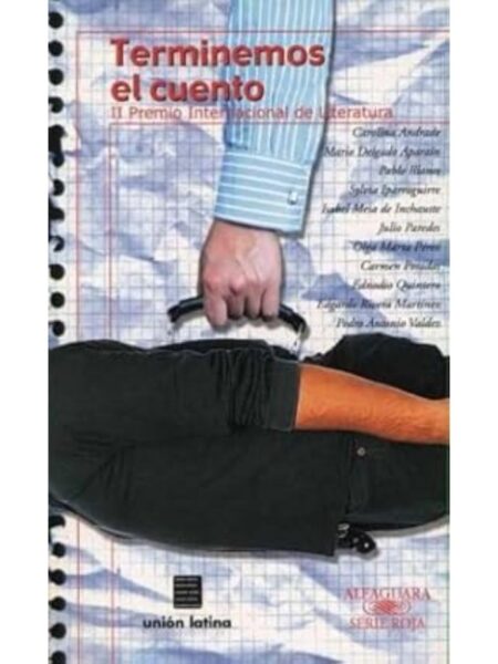 TERMINEMOS EL CUENTO II PREMIO INTERNACIONAL DE LITERATURA