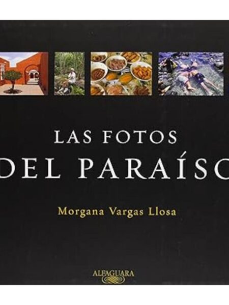 FOTOS DEL PARAÍSO, LAS