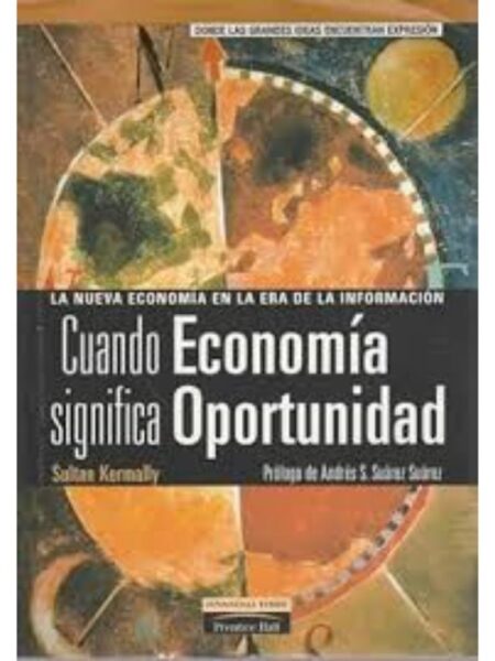 CUANDO ECONOMÍA SIGNIFICA OPORTUNIDAD