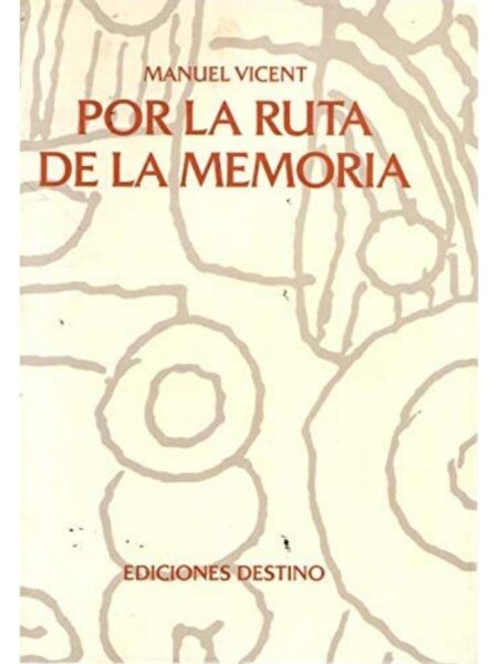 POR LA RUTA DE LA MEMORIA