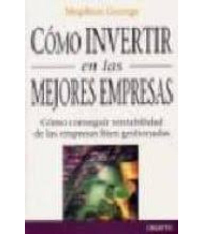CÓMO INVERTIR EN LAS MEJORES EMPRESAS