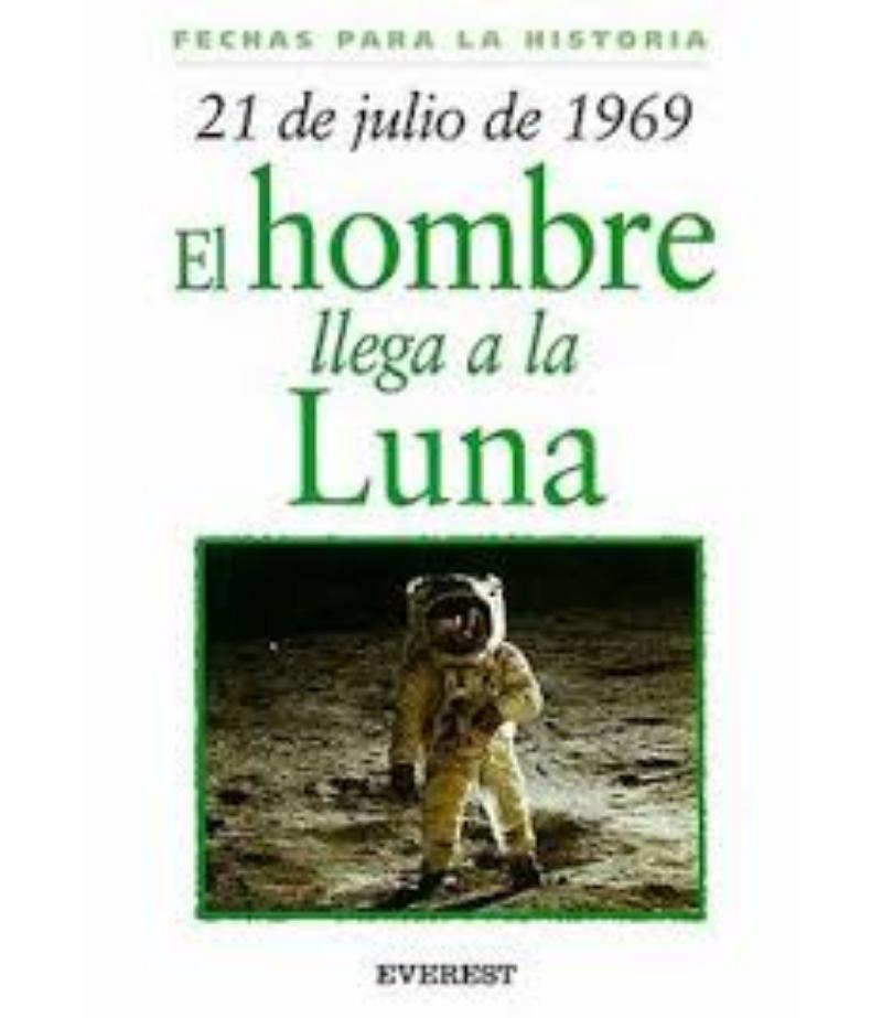 21 DE JULIO DE 1969. EL HOMBRE LLEGA A LA LUNA