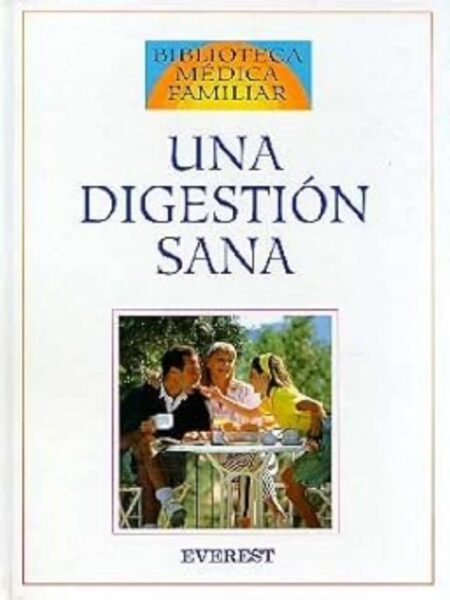 UNA DIGESTIÓN SANA