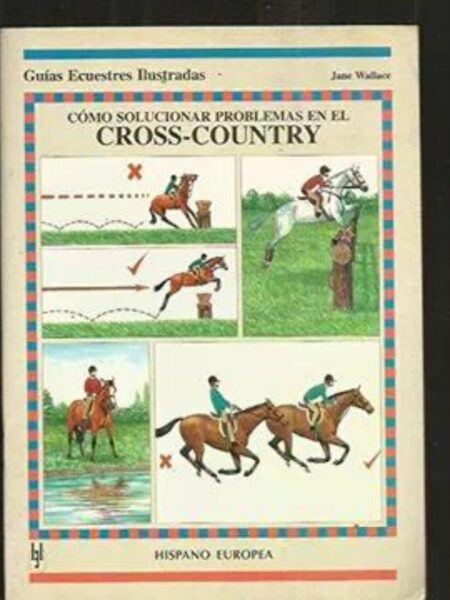 CÓMO SOLUCIONAR PROBLEMAS EN EL CROSS - COUNTRY