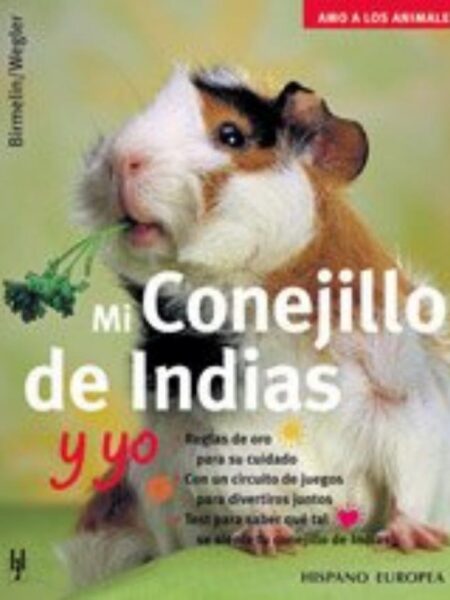 MI CONEJILLO DE INDIAS Y YO