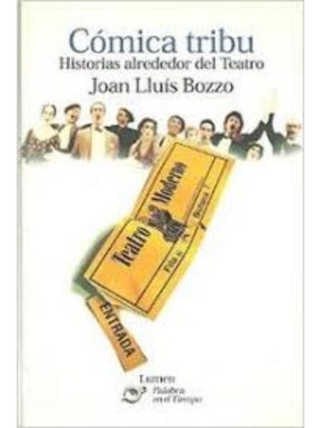 CÓMICA TRIBU. HISTORIAS ALREDEDOR DEL TEATRO