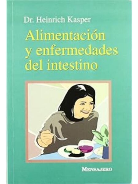 ALIMENTACIÓN Y ENFERMEDADES DEL INTESTINO