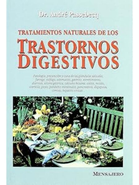 TRATAMIENTOS NATURALES DE LOS TRASTORNOS DIGESTIVOS