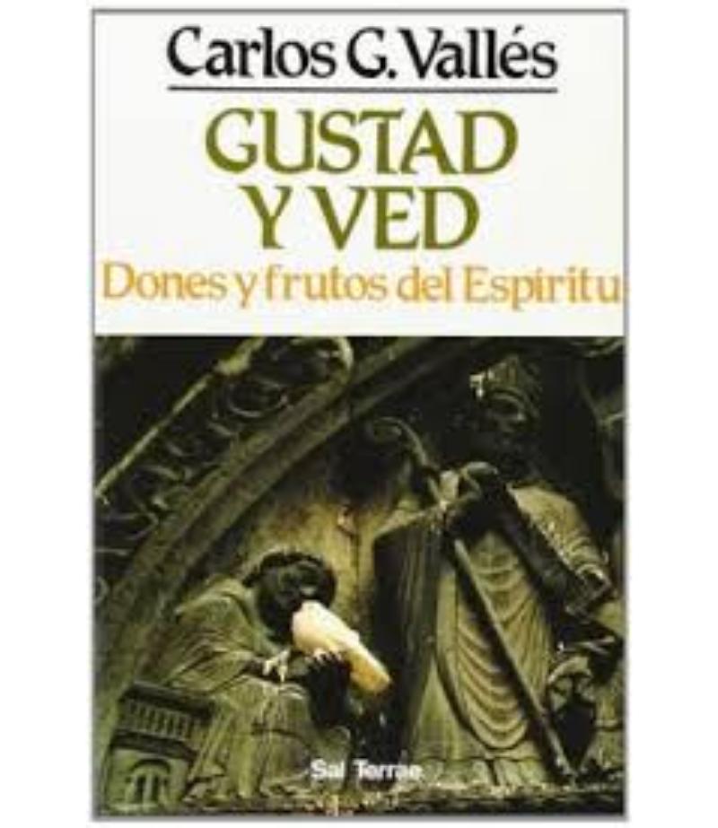 GUSTAD Y VED. DONES Y FRUTOS DEL ESPÍRITU