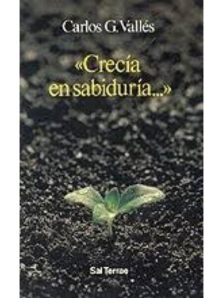 CRECÍA EN SABIDURÍA