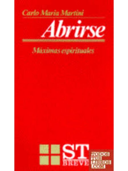 ABRIRSE. MÁXIMAS ESPIRITUALES