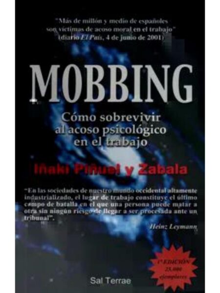 MOBBING. CÓMO SOBREVIVIR AL ACOSO PSICOLÓGICO EN EL TRABAJO