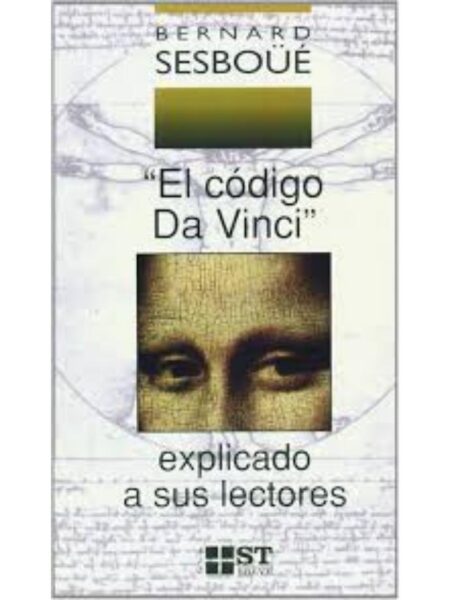 EL CÓDIGO DA VINCI. EXPLICADO A SUS LECTORES