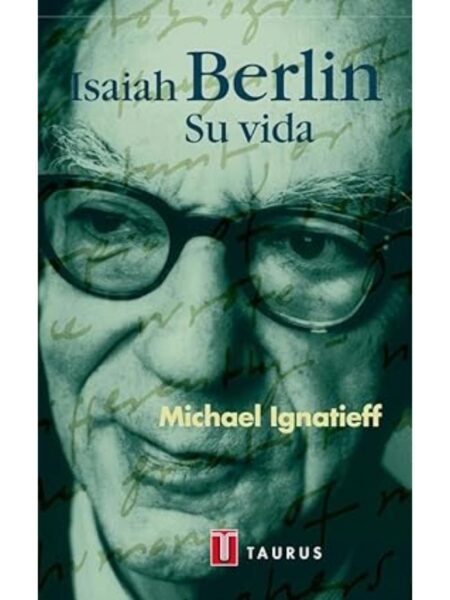 ISAIAH BERLIN SU VIDA