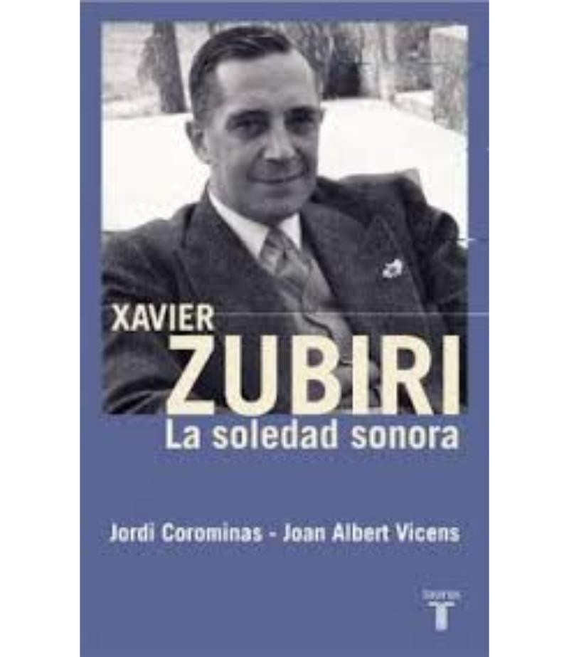 XAVIER ZUBIRI. LA SOLEDAD SONORA