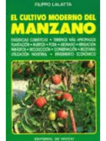 EL CULTIVO MODERNO DEL MANZANO