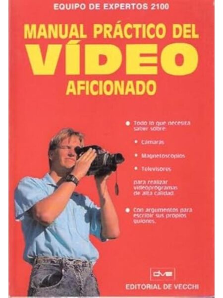 MANUAL PRÁCTICO DE VÍDEO AFICIONADO