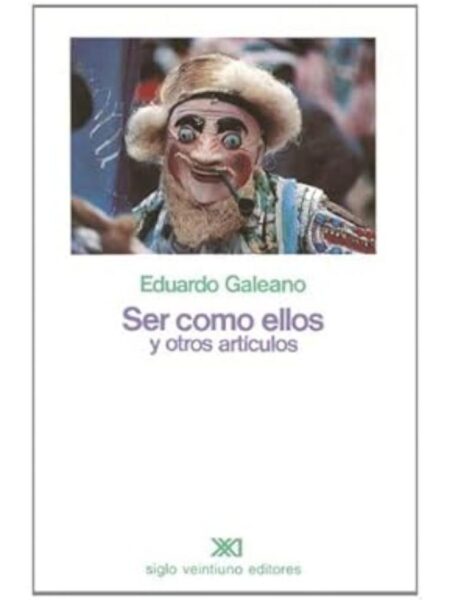 SER COMO ELLOS Y OTROS ARTÍCULOS