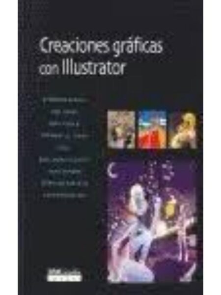 CREACIONES GRÁFICAS CON ILUSTRATOR