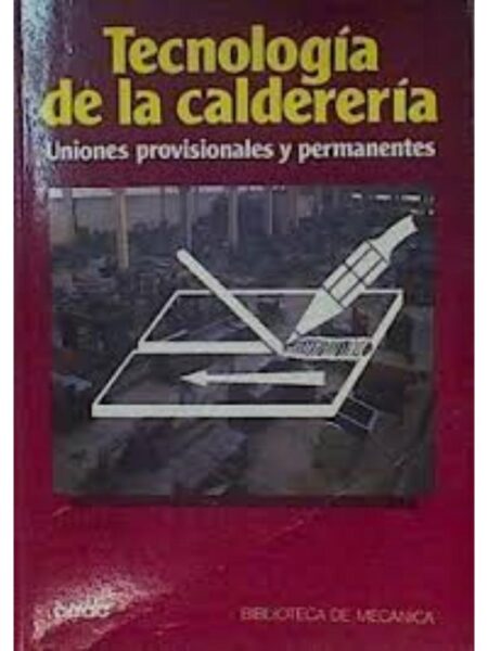 TECNOLOGÍA DE LA CALDERÍA